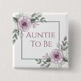 Mauve Rozen, tante om te zijn, Baby shower Vierkante Button 5,1 Cm