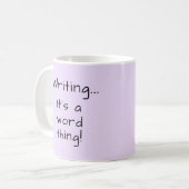 Mauve Writer's Quote Author Writer Gift Koffiemok (Voorkant links)