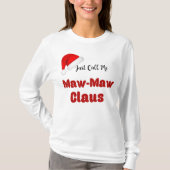 Maw-Maw Claus Kerstmis T-shirt (Voorkant)