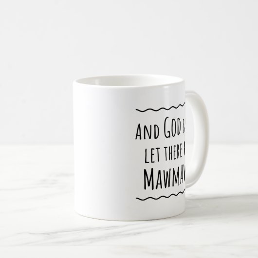 Mawmaw Gift Idea Coffee Mok (Voorkant rechts)