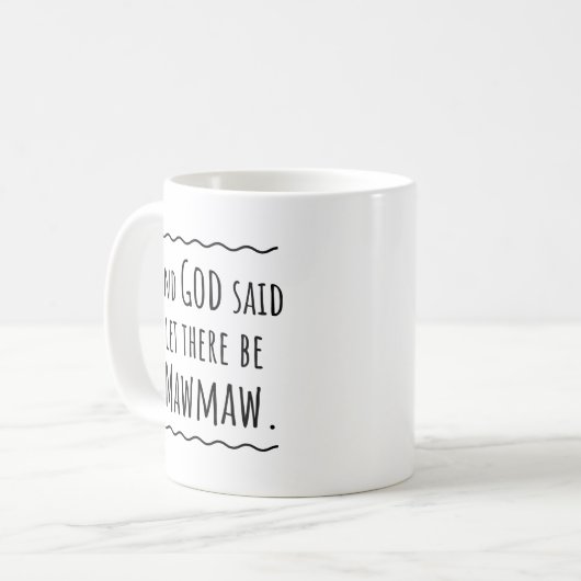 Mawmaw Gift Idea Coffee Mok (Voorkant links)