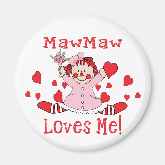 MawMaw Love's me Rag Doll Magneet (Voorkant)