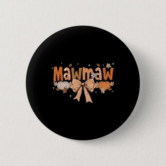 Mawmaw Pompoen Herfst Coquette Bow Thanksgiving Mo Ronde Button 5,7 Cm (Voorkant)