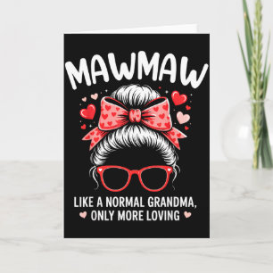 Mawmaw Valentijnsdag citaat voor liefhebbende oma  Kaart