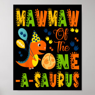 Mawmaw van de one-a-saurus 1e verjaardag dinosauru poster