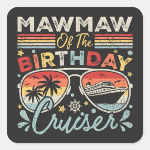 Mawmaw van de verjaardag Cruiser Vakantie Vierkante Sticker