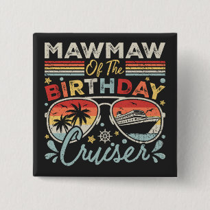 Mawmaw van het verjaardagscruiser vakantieplein vierkante button 5,1 cm