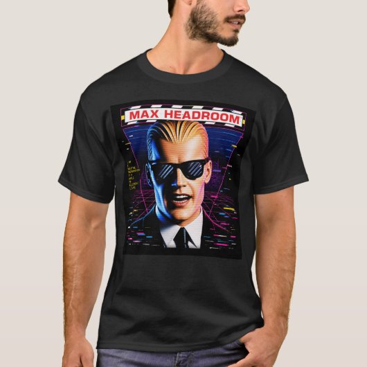 Max Headroom T-shirt (Voorkant)