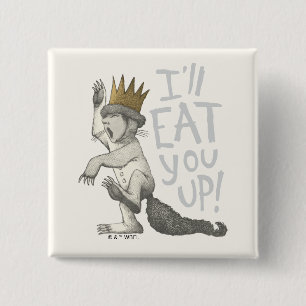 Max   Ik eet je op! Vierkante Button 5,1 Cm