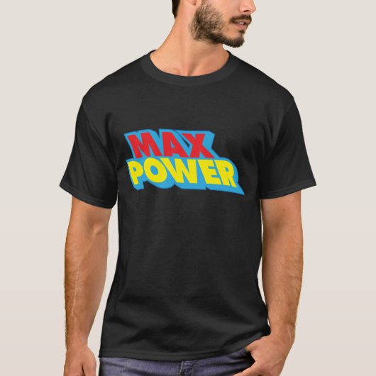 Max. vermogen ~ Maximale Mode Pop T-shirt (Voorkant)