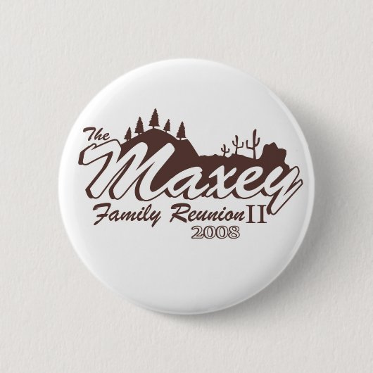 Maxey Family Reunion II Button (Voorkant)