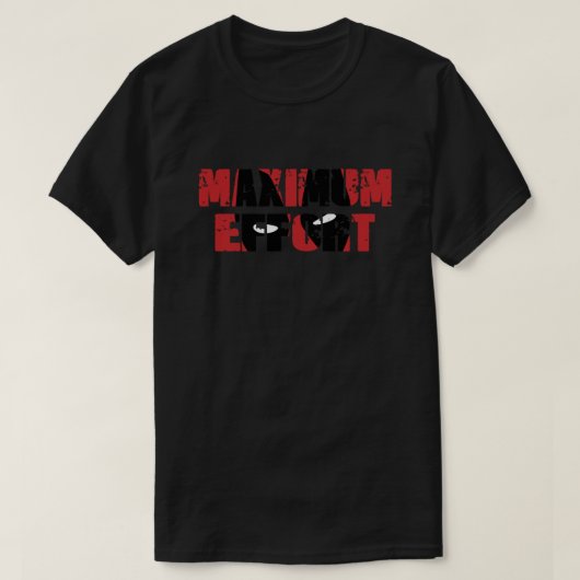 Maximale inspanning Essentiële T-Shirt (Design voorkant)