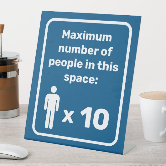 Maximum aantal mensen reclamebord met voetstuk (Insitu)
