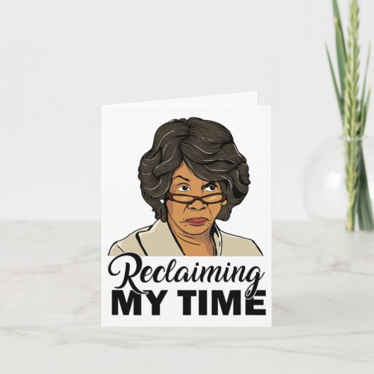 Maxine Waters heeft mijn Time Resist opgeëist Kaart (Voorkant)