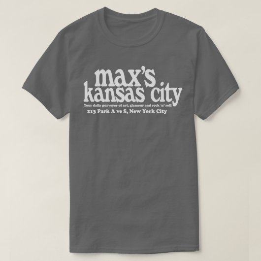 Maxs Kansas City NYC Perfect Gift T-shirt (Design voorkant)