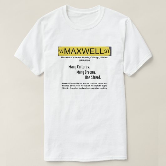 Maxwell Street Market, Chicago, Illinois T-shirt (Design voorkant)
