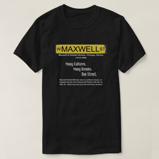 Maxwell Street Market, Chicago, Illinois T-shirt (Design voorkant)