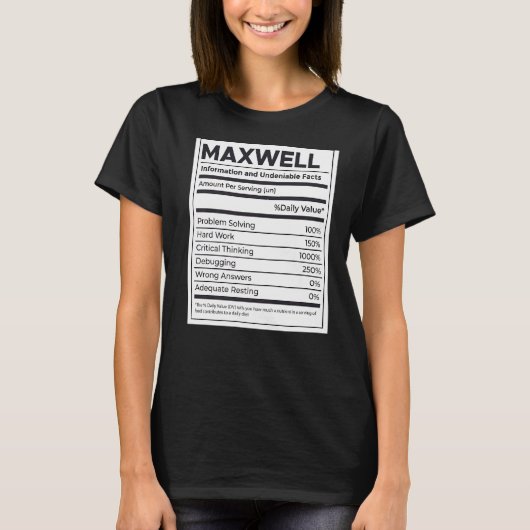 Maxwell Voeding Informatie Probleem Oplossen Hard T-shirt (Voorkant)