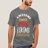 May 1996 Awesome Since 1996 May funny T-shirt (Voorkant)