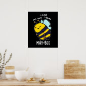May-bee Funny Insect Bee Pun Dark BG Poster (Keuken)