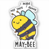 May-bee Funny Insect Bee Pun Sticker (Voorkant)