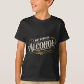 May Contain Alcohol Clic Party Humor  T-shirt (Voorkant)