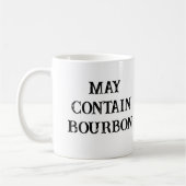may contain bourbon funny koffiemok (Links)