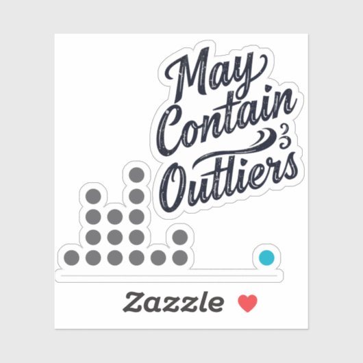 May Contain Outliers Data Vinyl Sticker (w/ Chart) (Vel)