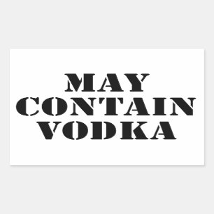 May Contain Vodka Rechthoekige Sticker