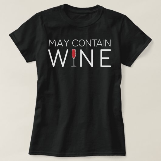 May Contain Wine Alcohol T-Shirt (Design voorkant)