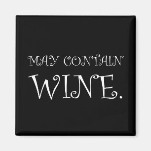 May Contain Wine Funny White Magneet