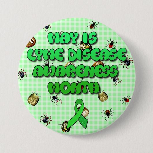 May is Lyme Disease Awareness Month Button (Voorkant)