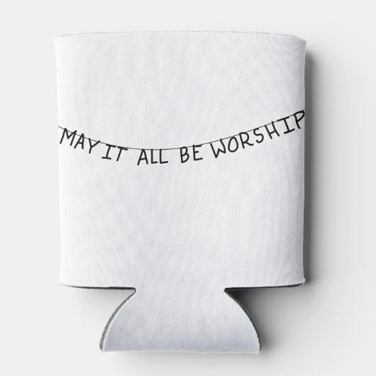 May it all be worship blikjeskoeler (Achterkant)