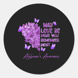 May love be that you Herinner je the most Alzheime Ronde Sticker