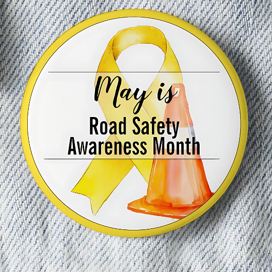 May Road Safety Awareness Month Ribbon Ronde Button 5,7 Cm