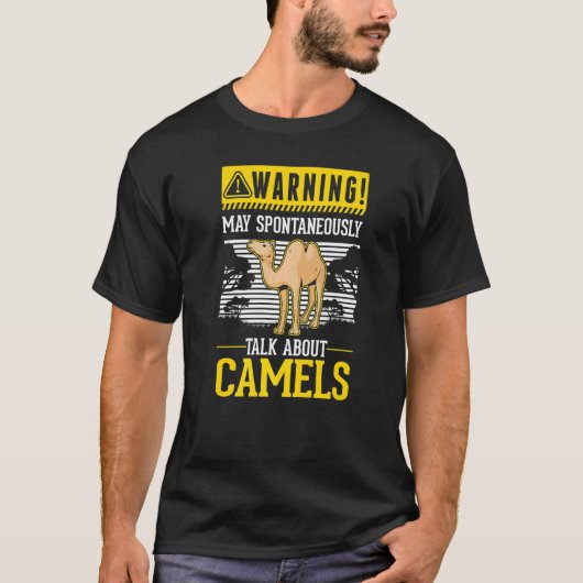 May spontaneously talk about Camels T-shirt (Voorkant)
