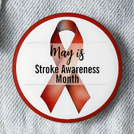 May Stroke Awareness Month lint Ronde Button 5,7 Cm