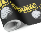 May The Course Be With You Funny Golf Golfing Cadeaupapier (Rol Hoek)