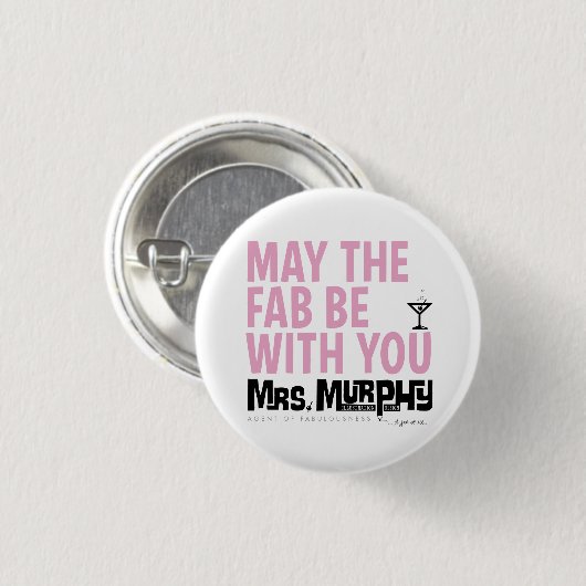 May the FAB be with you - pin Ronde Button 3,2 Cm (Voorkant /achterkant)