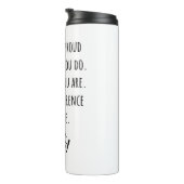 May you be proud of the work you do thermosbeker (Geroteerd rechts)