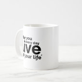 May You Live Every Day of Your Life Koffiemok (Voorkant links)