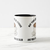 May Your Coffee Be Strong And Your Students B Calm Tweekleurige Koffiemok (Center)
