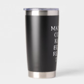 May Your Coffee Kick In Thermal Tumbler Funny Mug Geïsoleerde Drinkbeker (Rechts)