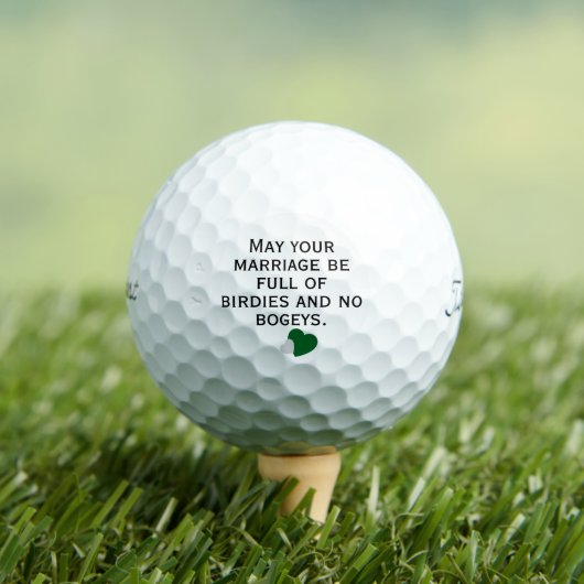 May Your Marriage Be Full of Birdies and No Bogeys Golfballen (Insitu Shirt)