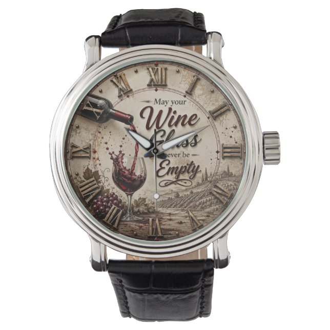 May Your Wine Glass Never Be Empty Horloge (Voorkant)