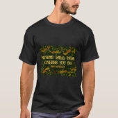 Maya Angelou - Niets zal werken T-shirt (Voorkant)