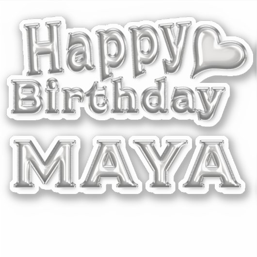 Maya Happy Birthday silver Aufkleber Sticker (Voorkant)