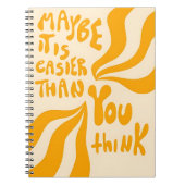 Maybe It’s Easier Than You Think – Motivational  Notitieboek (Voorkant)