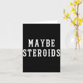 Maybe Steroid Funny Bodybuilding Weightlifting Gym Kaart (Gele Bloem)
