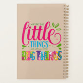 Maybe The Little Things Are Actually The Big Thing Planner (Achterkant)